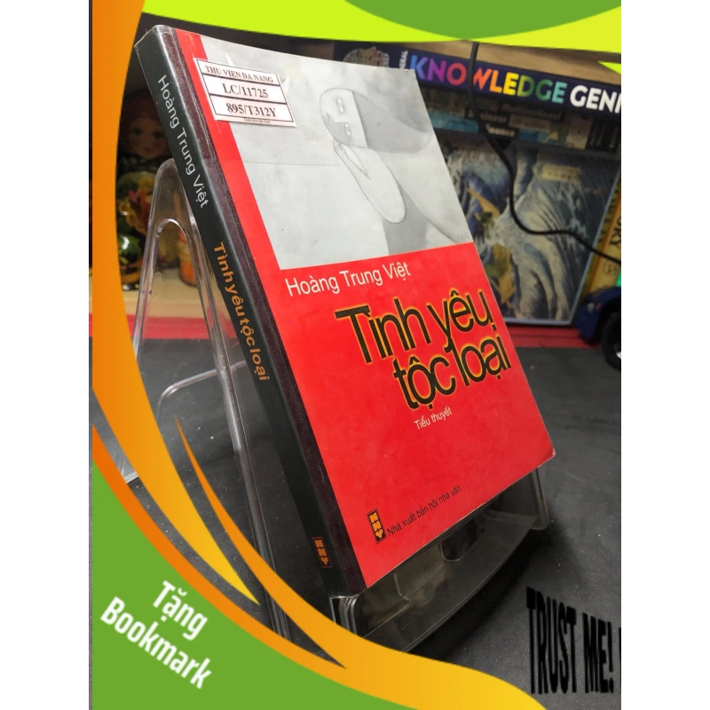 (TẶNG BOOKMARK) Tình yêu tộc loại 2009 mới 80% bẩn nhẹ Hoàng Trung Việt RBK0906 SÁCH VĂN HỌC 954093