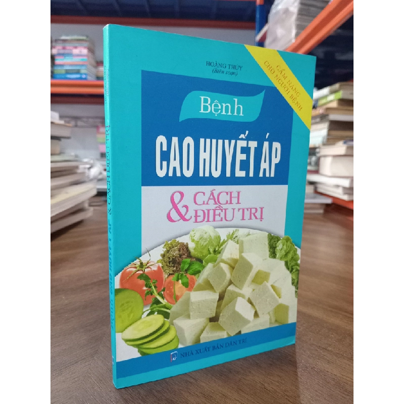 Bệnh cao huyết áp & cách điều trị - Hoàng Thúy 472472