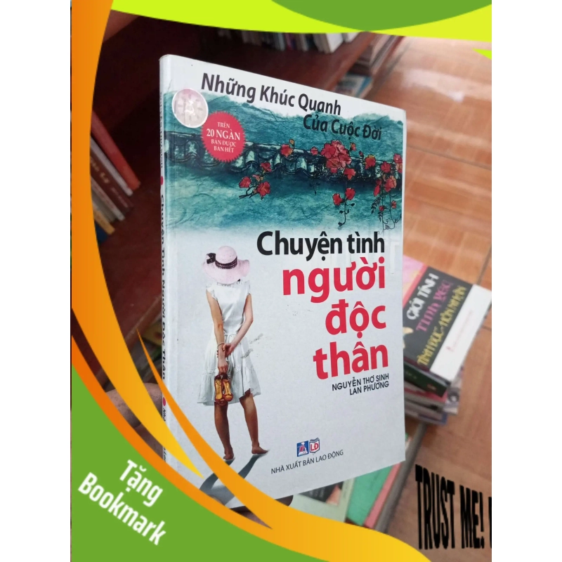 (TẶNG BOOKMARK) Chuyện tình người độc thân - Thơ Sinh 2010 Sách văn học RBK-AK19 941595