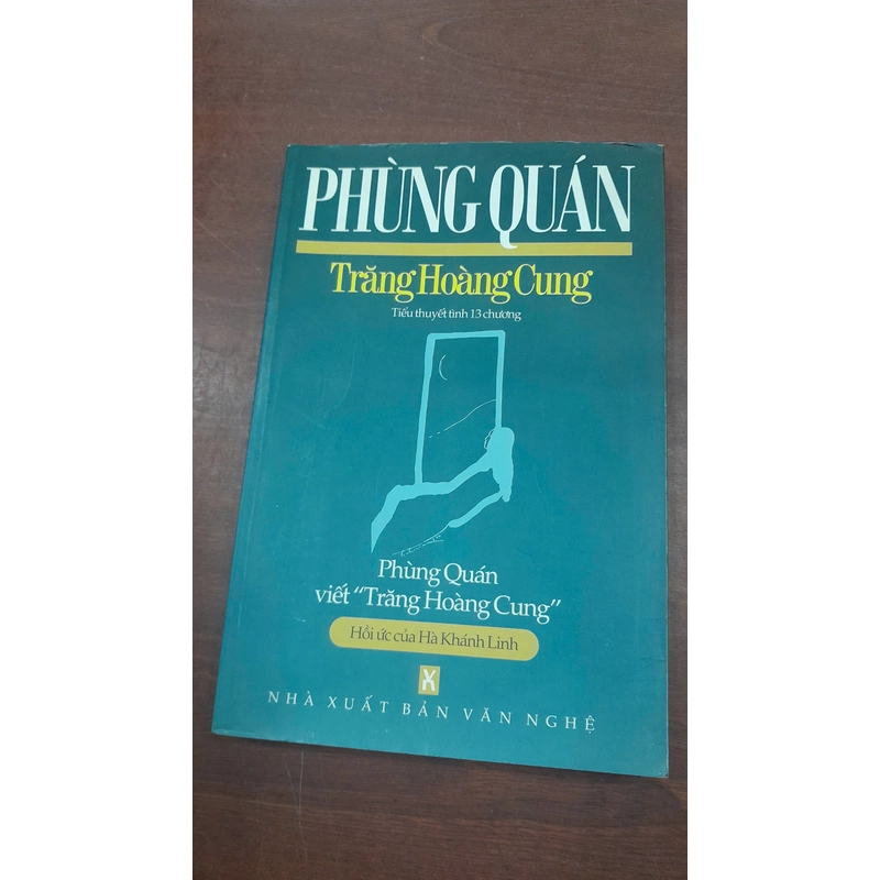 TRĂNG HOÀNG CUNG (Tiểu thuyết tình 13 chương) 279326