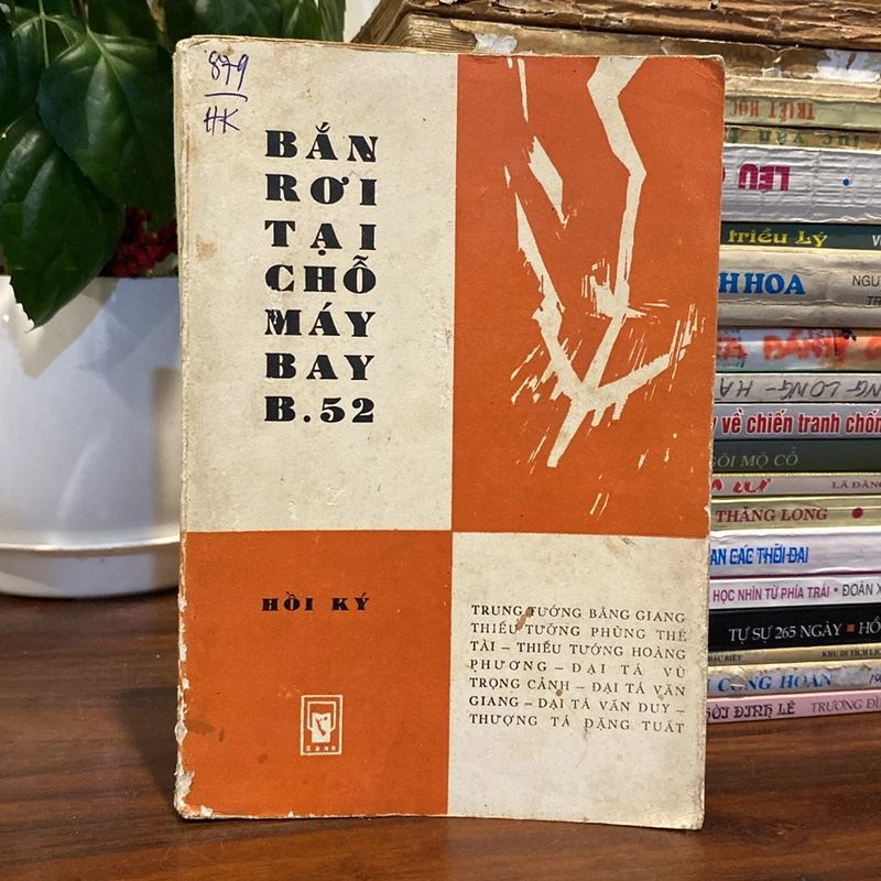BẮN RƠI TẠI CHỖ MÁY BAY B.52, HỒI KÝ (XB 1977) 504565