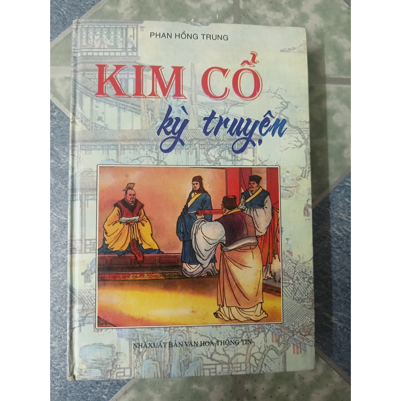 Kim cổ Kỳ truyện - Phan Hồng Trung 533859