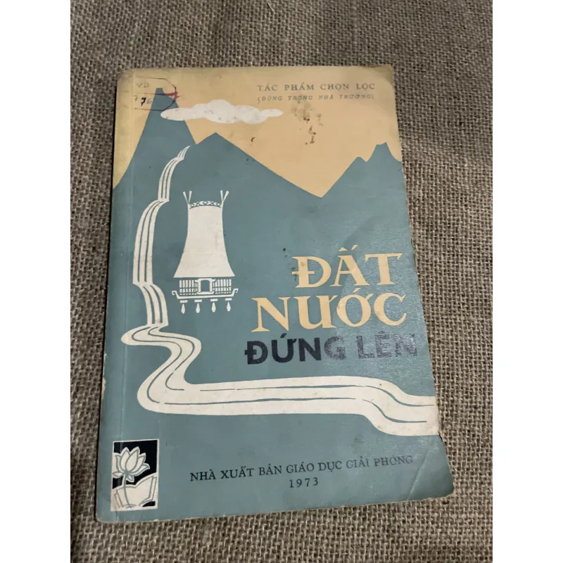 Đất nước đứng lên -Nguyên Ngọc xuất bản 1973 797168