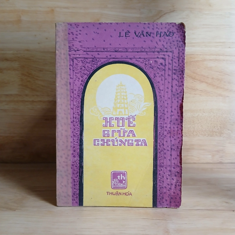 Huế Giữa Chúng Ta (Xb 1984) - Lê Văn Hảo 475727