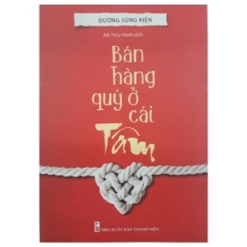 Bán Hàng Quý Ở Cái Tâm - Đường Sùng Kiện 403667