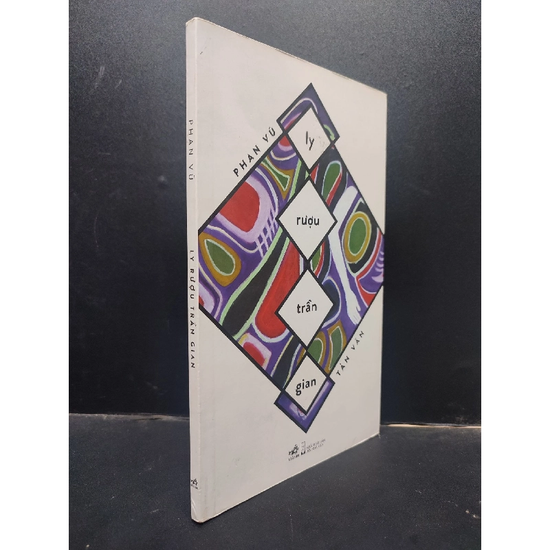 Ly rượu trần gian - Phan Vũ 2018 mới 90% bẩn nhẹ HCM0305 văn học Rebooks.vn 947439