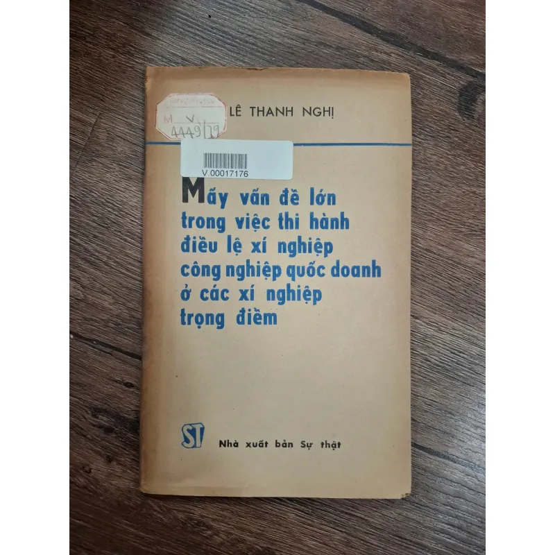 Mấy vấn đề lớn trong việc thi hành điều lệ xí nghiệp công nghiệp quốc doanh... 715764