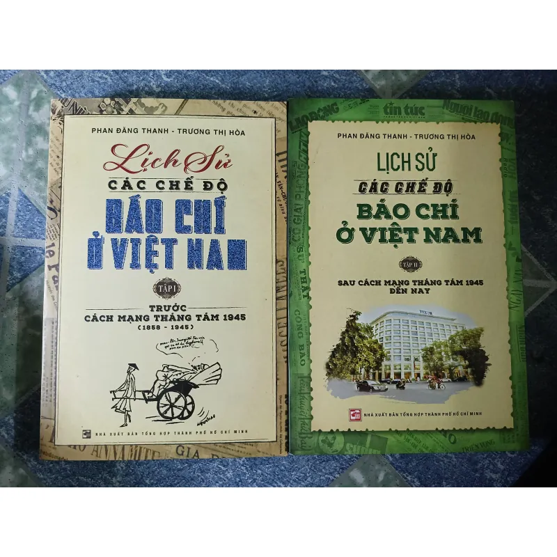 Lịch sử các chế độ báo chí ở Việt Nam ( 2 tập) - Phan Đăng Thanh & Trương Thị Hòa 697468