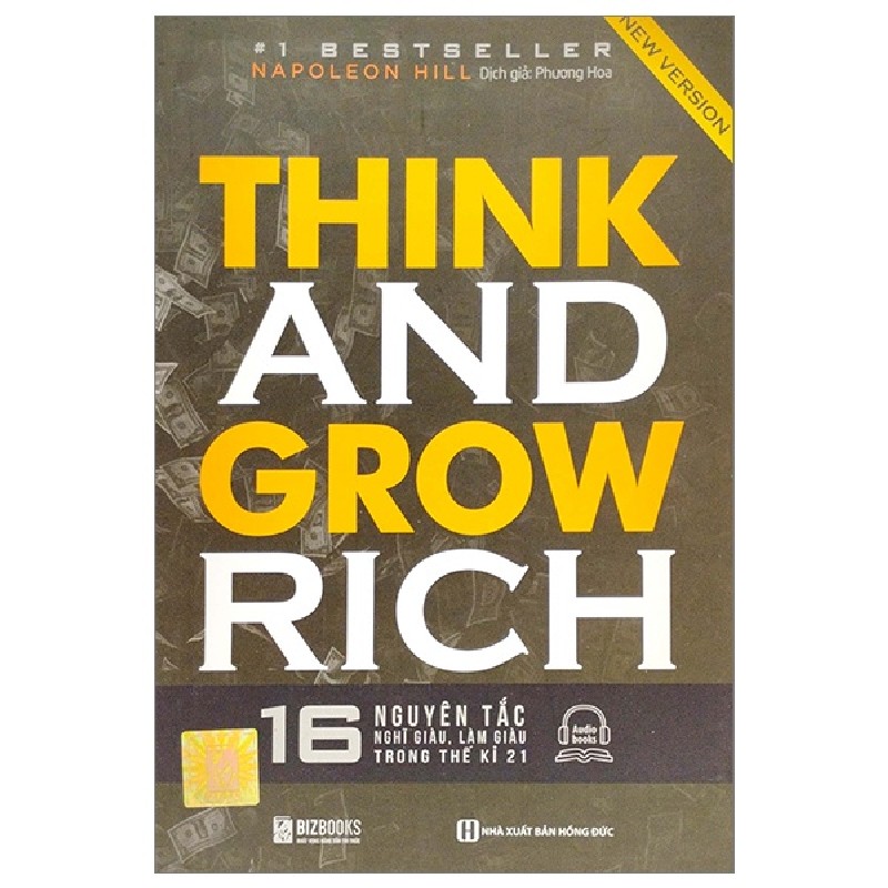 Think And Grow Rich - 16 Nguyên Tắc Nghĩ Giàu, Làm Giàu Trong Thế Kỷ 21 - Napoleon Hill 161692