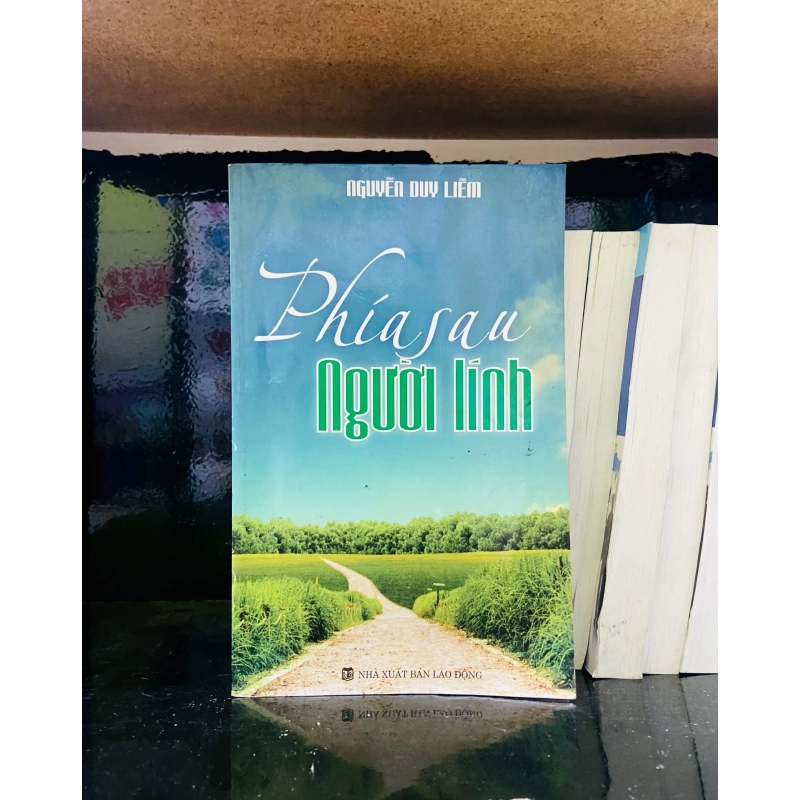 Phía sau người lính - Nguyễn Duy Liễm - Văn học VAVOA1T3- 3 958986