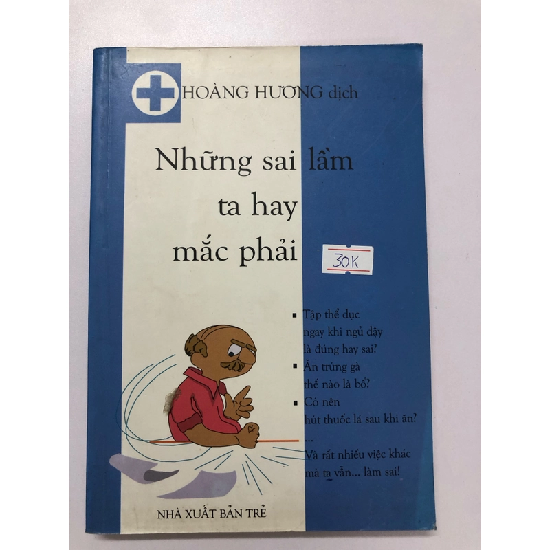 NHỮNG SAI LẦM TA HAY MẮC PHẢI - 227 trang, nxb: 2007 315458