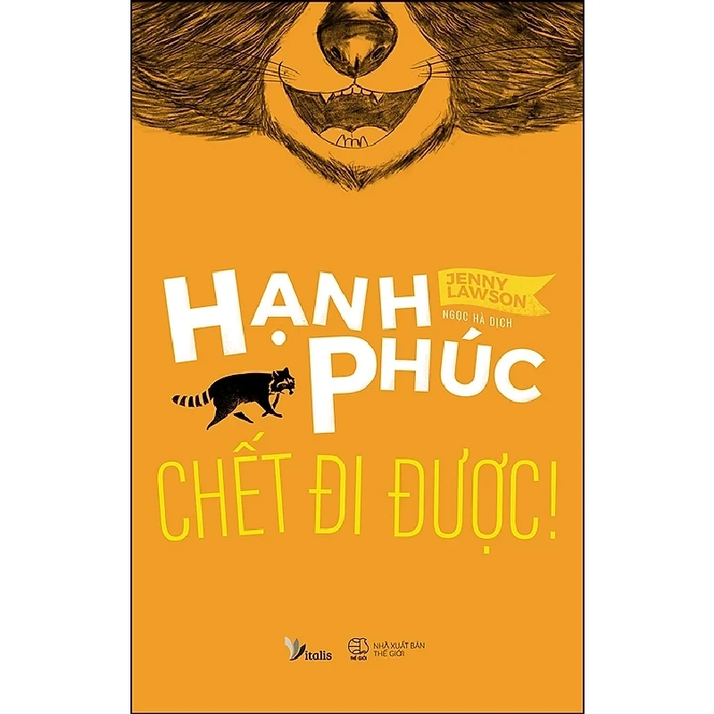 Hạnh Phúc Chết Đi Được - Jenny Lawson ASB.PO Oreka Blogmeo 230225 394358