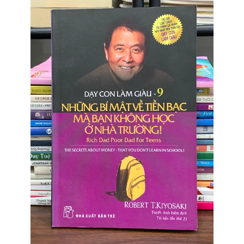 Những bí mật về tiền bạc mà bạn không học ở nhà trường – Robert T. Kiyosaki 563633
