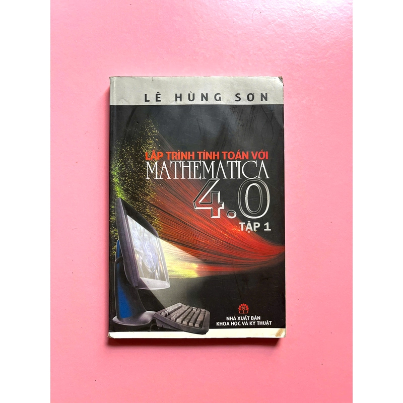 LẬP TRÌNH TÍNH TOÁN MATHEMATICA 4.0 TẬP 1 498234