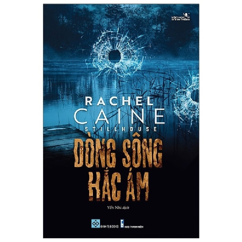 Stillhouse - Dòng Sông Hắc Ám - Rachel Caine 71171