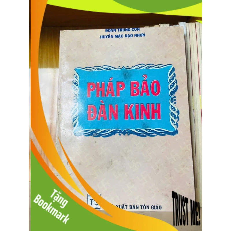 (TẶNG BOOKMARK) Pháp bảo Đàn Kinh - TÂM LINH - TÔN GIÁO - THIỀN - RBK2911-160 950497