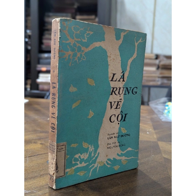 Lá rụng về cội - Lâm Ngữ Đường ( bản dịch của Nguyên Hùng ) 995725