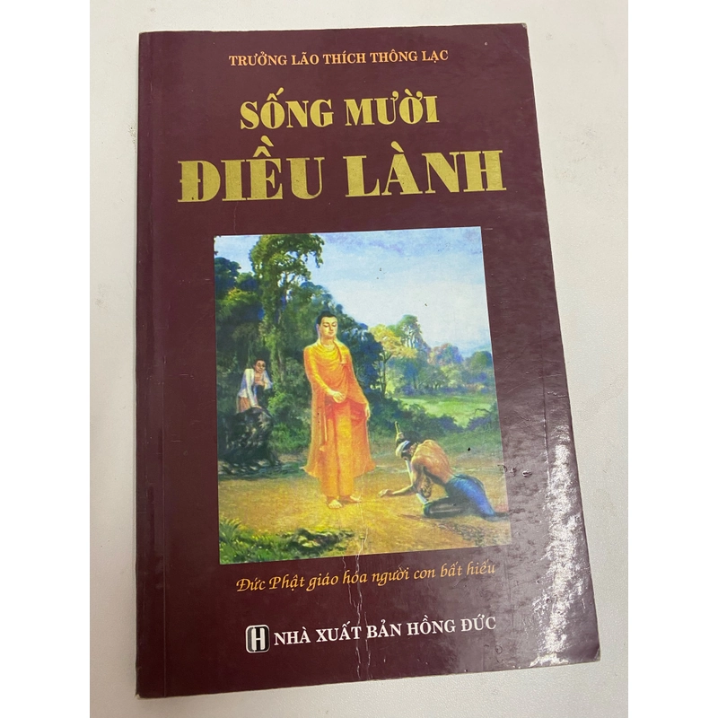 Sống mười điều lành - Sách hay về Phật Pháp  435256
