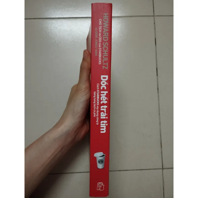 Dốc hết trái tim - Howard Schultz 694733
