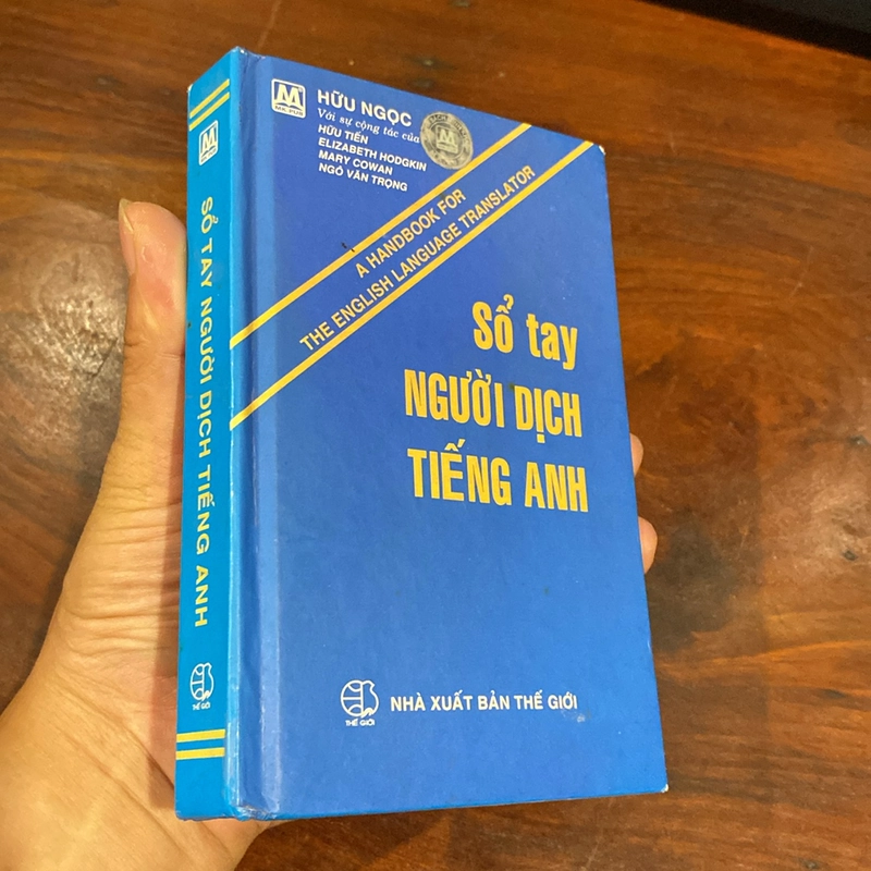 SỔ TAY NGƯỜI DỊCH TIẾNG ANH, BÌA CỨNG, XUẤT BẢN 2009 470913