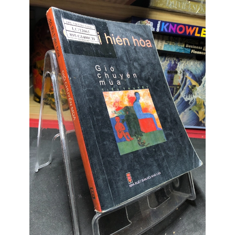 Gió chuyển mùa 2010 mới 75% bẩn nhẹ Đỗ Thị Hiền Hòa HPB0906 SÁCH VĂN HỌC 914815