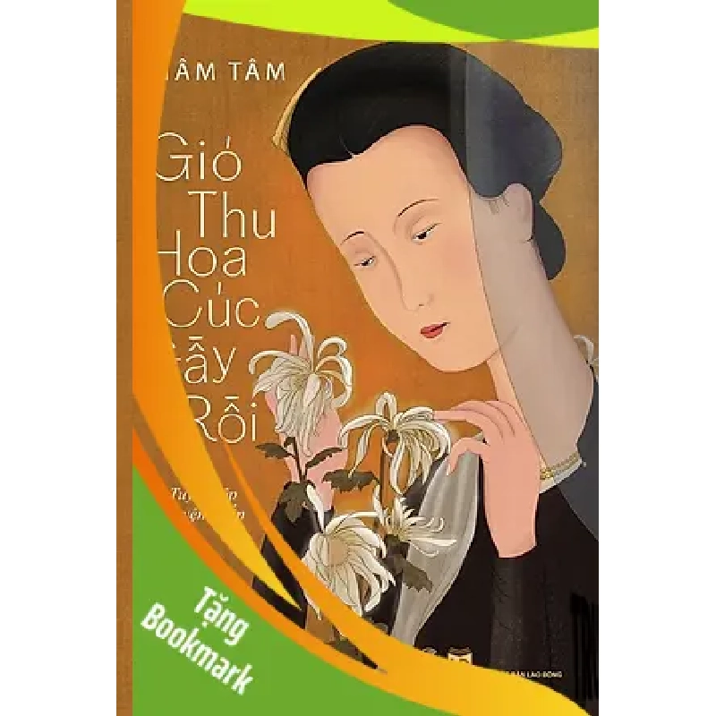 (TẶNG BOOKMARK) Thâm Tâm_Gió thu hoa cúc gầy rồi - Thâm Tâm Sách Văn học 952665