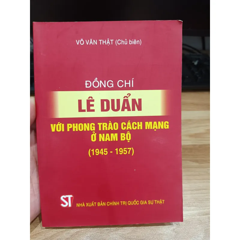 Đồng Chí Lê Duẩn với phong trào cách mạng Miền Nam  971716