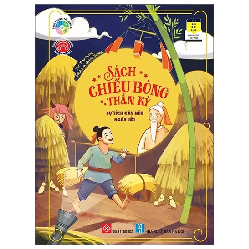 Sách Chiếu Bóng Thần Kỳ - Sự Tích Cây Nêu Ngày Tết (Bìa Cứng) - Thùy Dương, Quỳnh Hương 284729