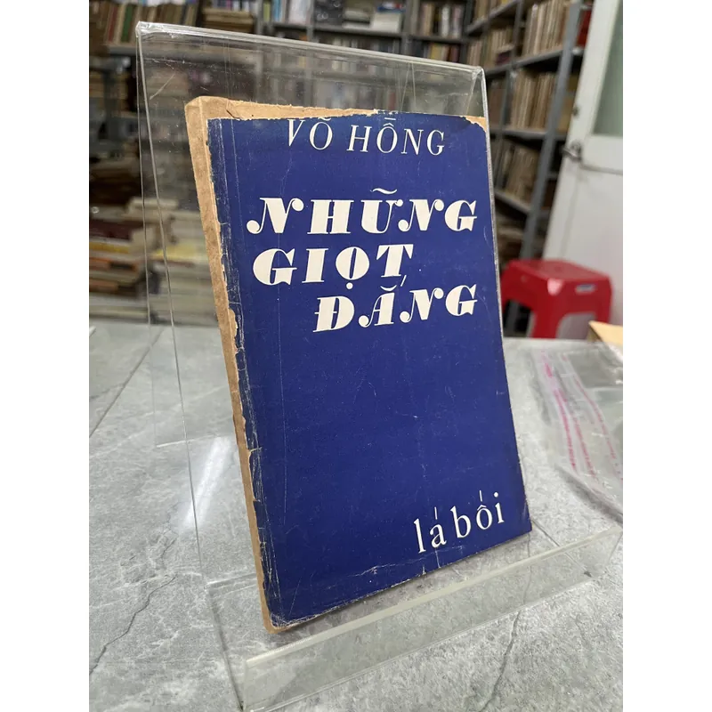 NHỮNG GIỌT ĐẮNG- VÕ HỒNG 704138