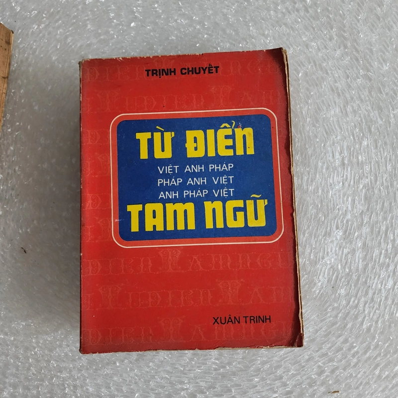 Từ điển Tam ngữ Việt Anh Pháp | chữ ký tác giả Trịnh Chuyết 507627