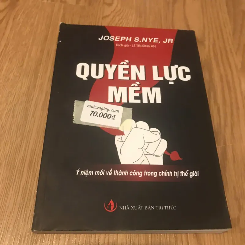 Quyền lực mềm - Joseph S. Nye 730514