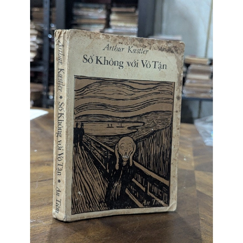 Số không với vô tận - Arthur Koestler ( bản dịch Thạch Trung Giả ) 995721