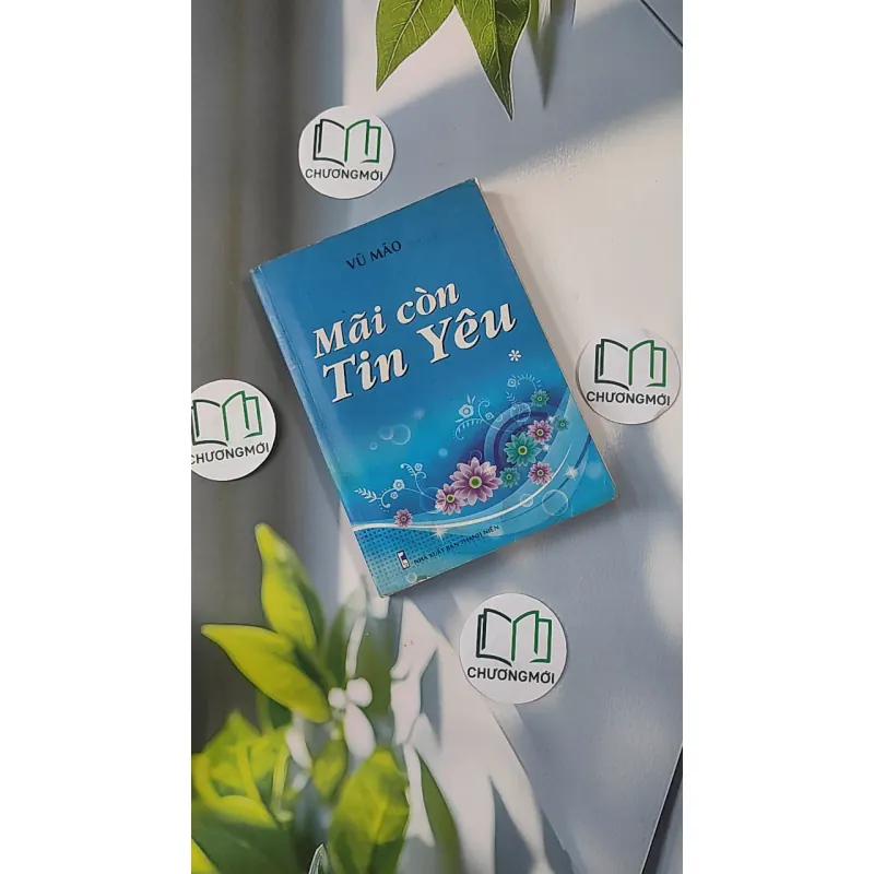 Mãi còn tin yêu - Vũ Mão 798376