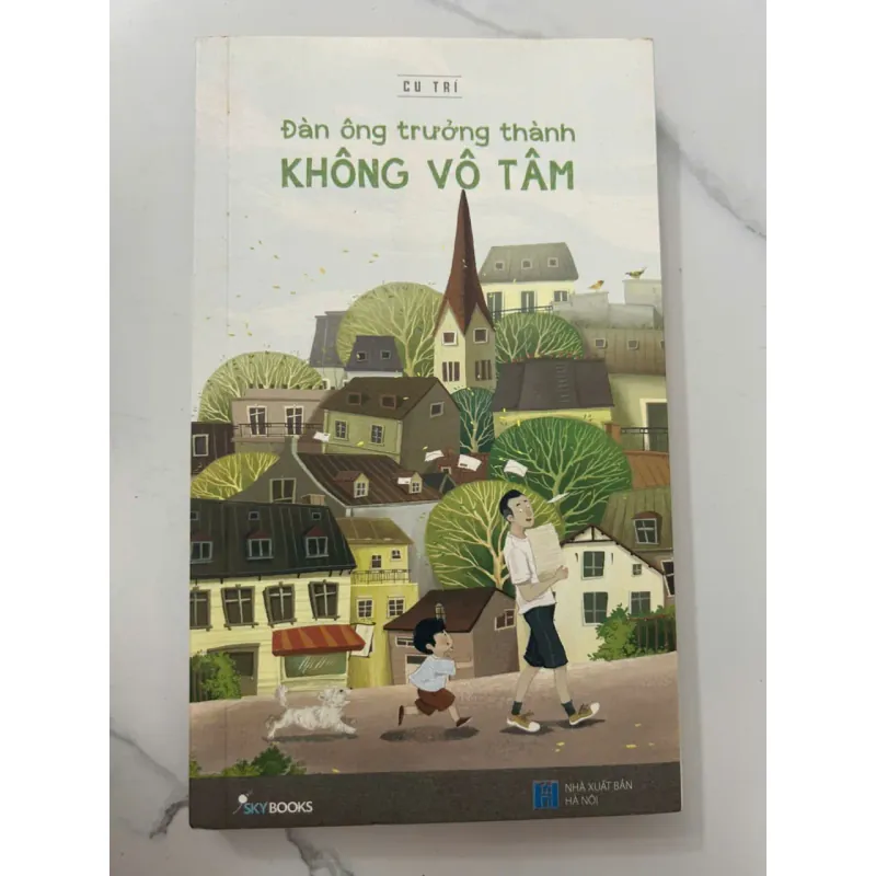 Đàn Ông Trưởng Thành Không Vô Tâm – Cù Trí 698742