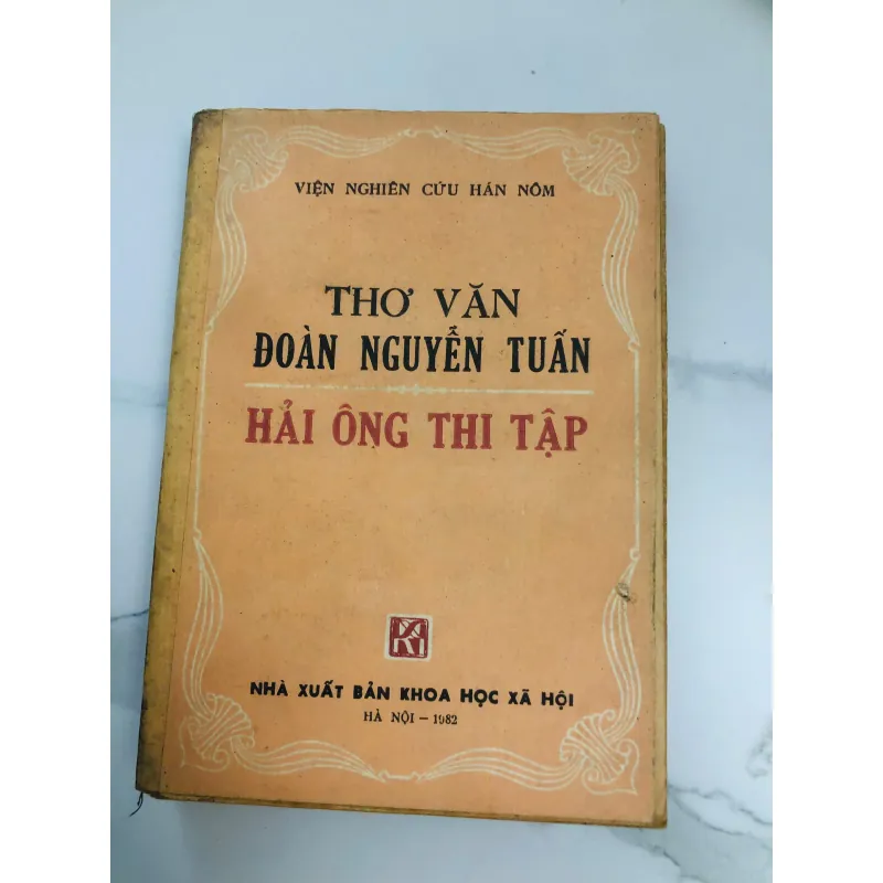 Thơ văn Đoàn Nguyễn Tuấn: Hải Ông Thi Tập – Viện Nghiên cứu Hán Nôm 600165