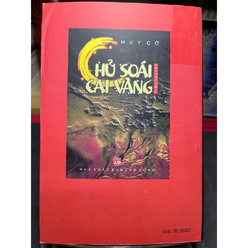 Chủ soái cai vàng 2006 mới 70% ố bẩn nhẹ Huy Cờ HPB0906 SÁCH VĂN HỌC 159514