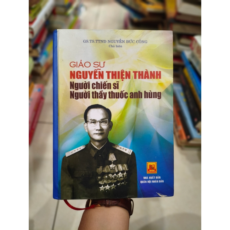 Giáo sư Nguyễn Thiện Thành người chiến sĩ người thầy thuốc anh hùng 🌱 463412