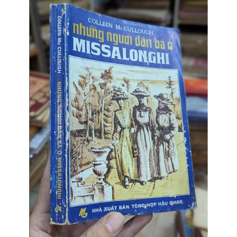 Những người đàn bà ở Missalonghi - Colleen McCullough 179013
