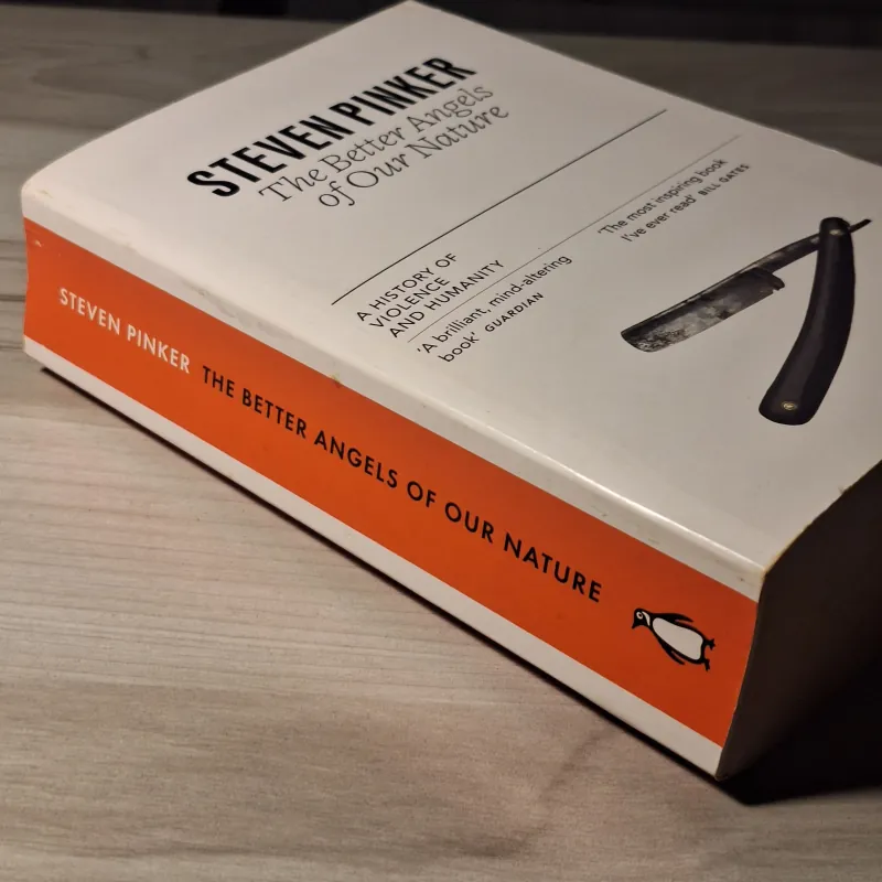 Steven Pinker - The Better Angels of Our Nature: Why Violence Has Declined 933904