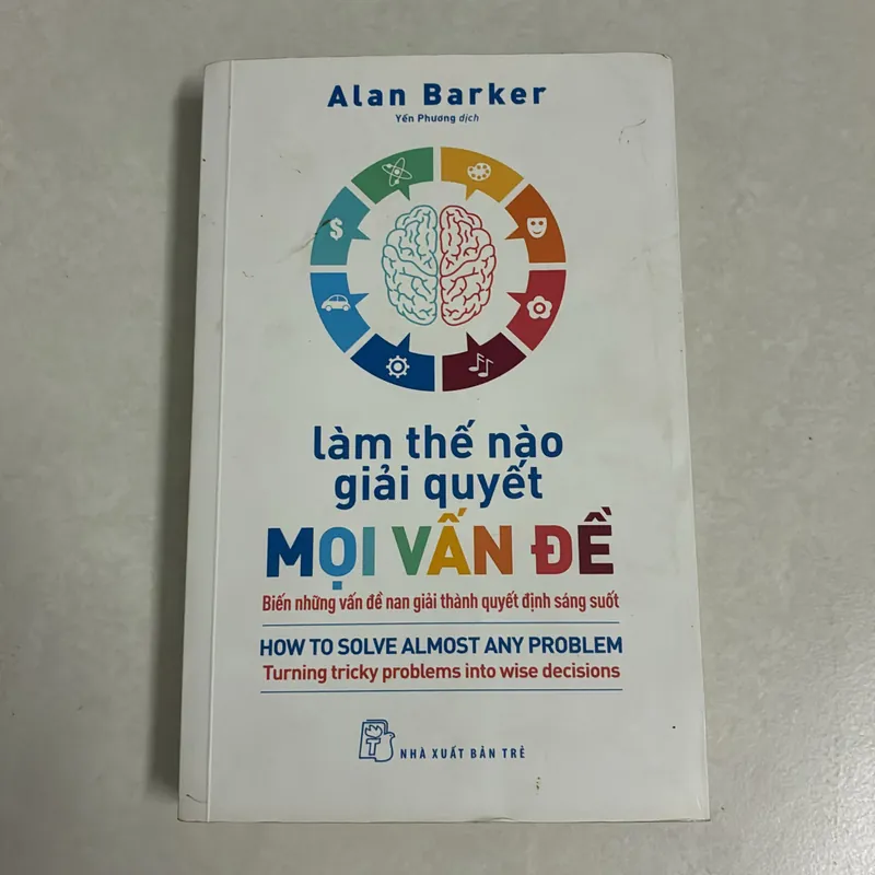 Làm thế nào giải quyết mọi vấn đề - Alan Barker 713702