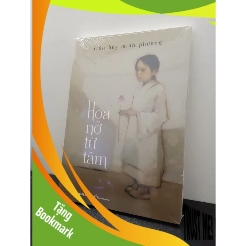 (TẶNG BOOKMARK) Hoa Nở Từ Tâm - Trần Huy Minh Phương New 100% RBK.ASB2703 945098