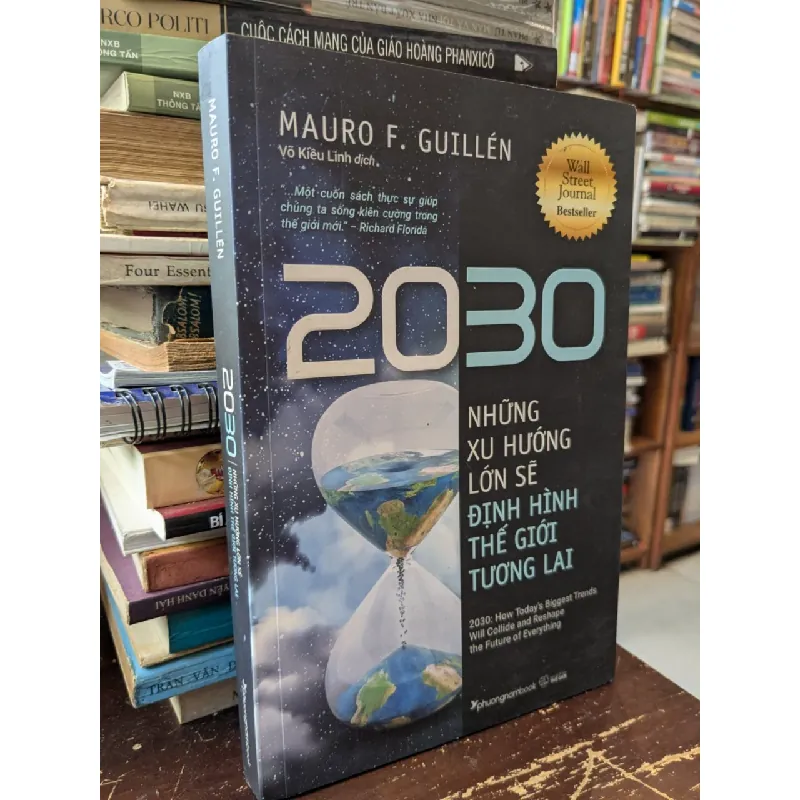 2030 - Những xu hướng lớn sẽ định hình thế giới tương lai - Mauro F. Guillén 574794