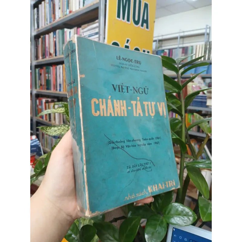VIỆT NGỮ CHÁNH TẢ TỰ VỊ - LÊ NGỌC TRỤ 1046296