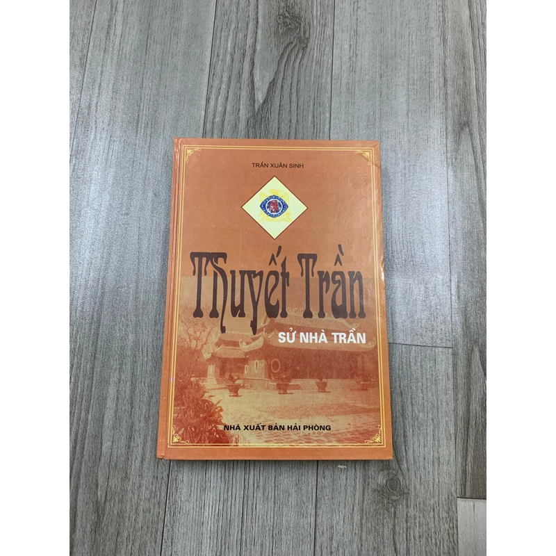Thuyết Trần - Sử nhà Trần. 999 463762
