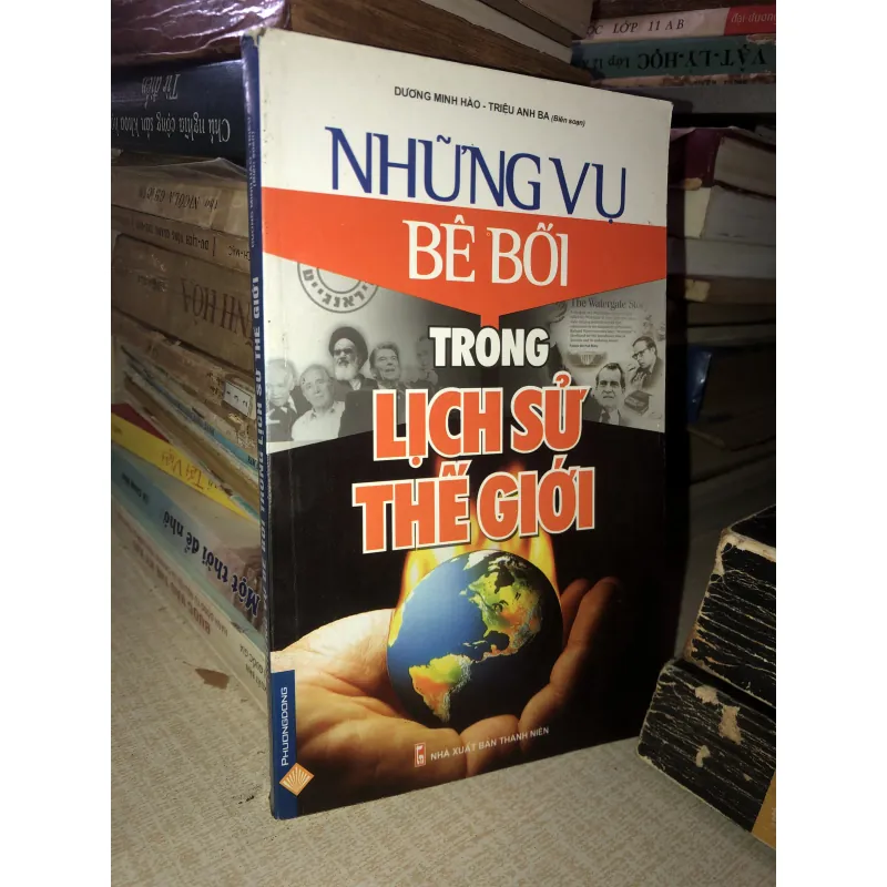 Những Vụ Bê Bối Trong Lịch Sử Thế Giới, Dương Minh Hoà - Triệu Anh Ba 934669