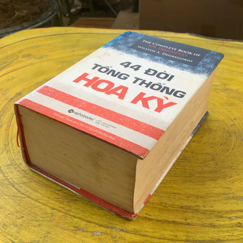 44 ĐỜI TỔNG THỐNG HOA KỲ - WILLIAM A . DEGREGORIO 784192