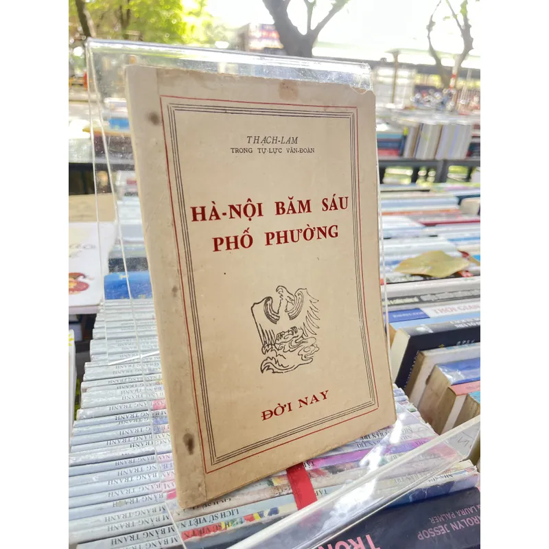 HÀ NỘI BĂM SÁU PHỐ PHƯỜNG- THẠCH LAM 713201