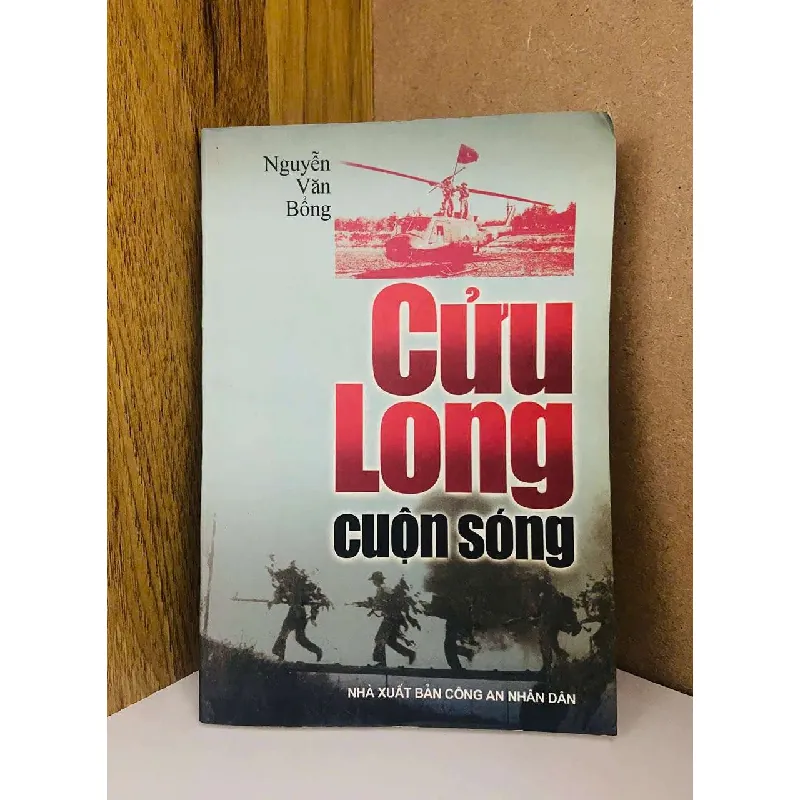 Cửu Long cuộn sóng - Nguyễn Văn Bồng - VĂN HỌC - Văn võ - VAVO3110-203 617699