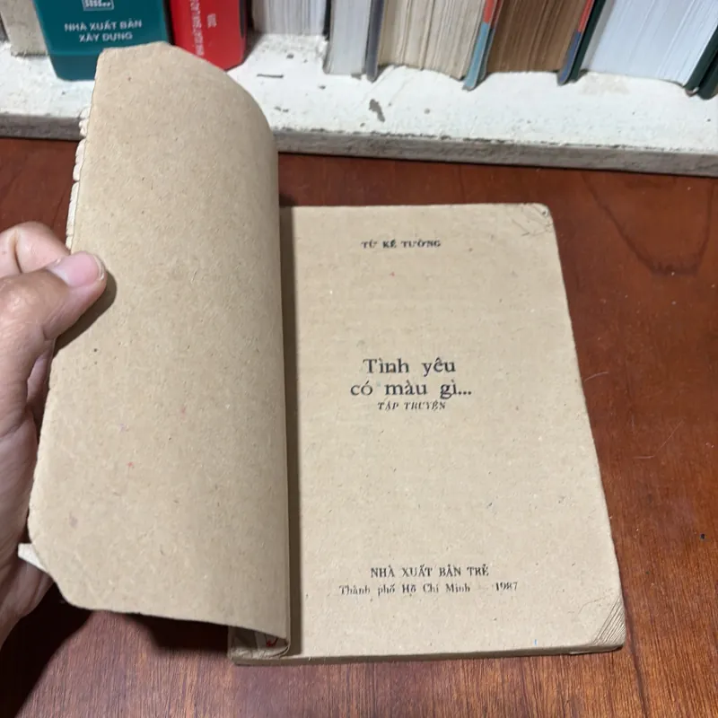 II Tập Truyện: Tình Yêu Có Màu Gì - Từ Kế Tường - 1987 751290