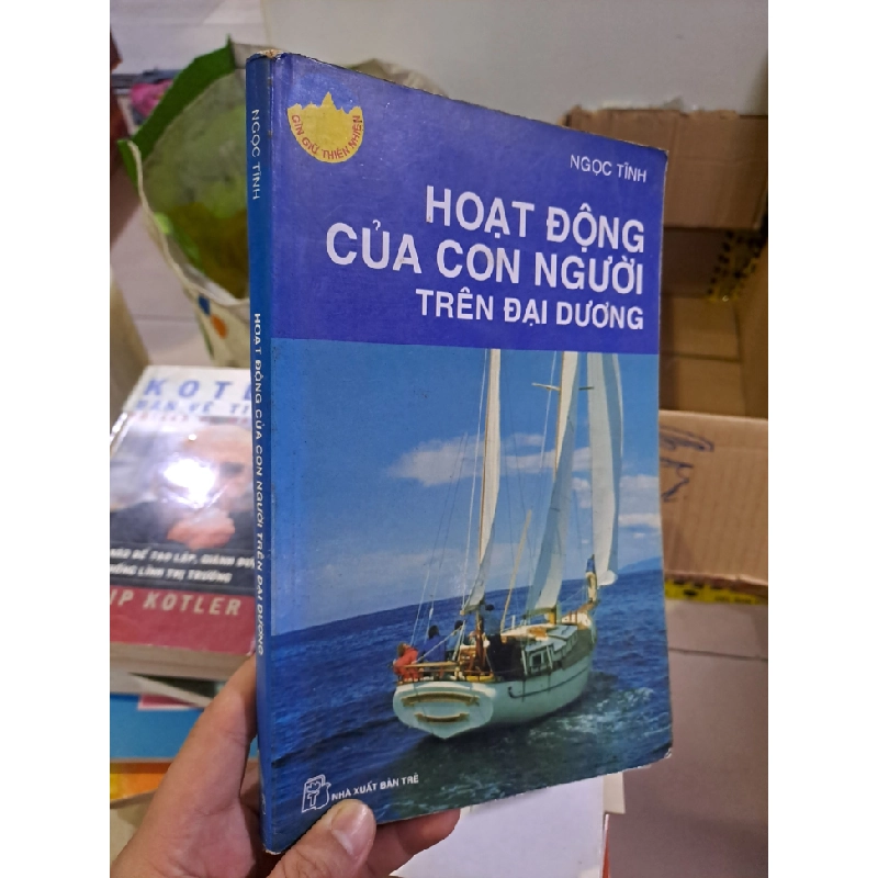 Hoạt động của con người trên đại dương Ngọc Tĩnh mới 80% ố vàng 2009 HCM0308 KINH TẾ - TÀI CHÍNH - CHỨNG KHOÁN 525458